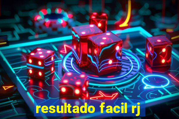 resultado facil rj